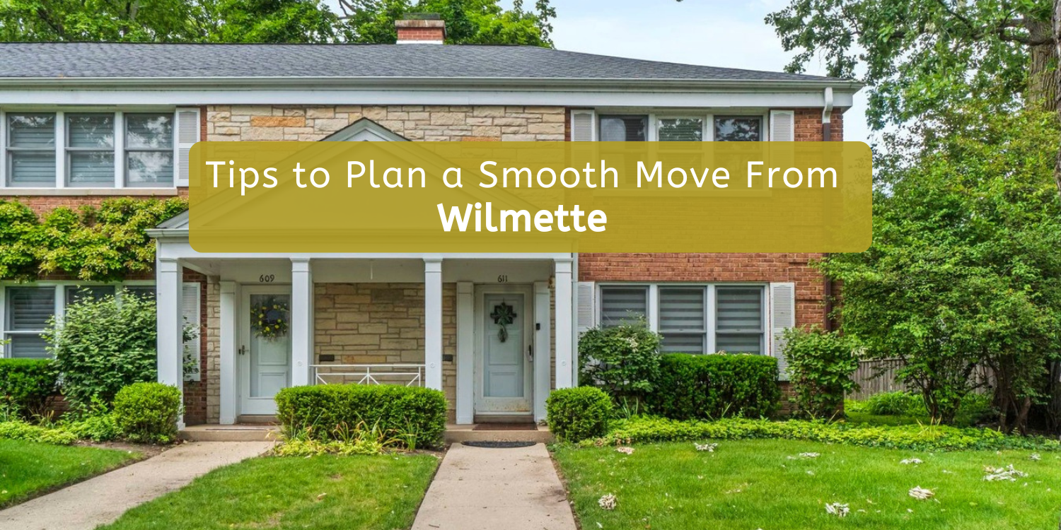 Tips to Plan a Smooth Move From Wilmette